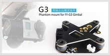 Load image into Gallery viewer, Phantom Mount for FY G3 Gimbal