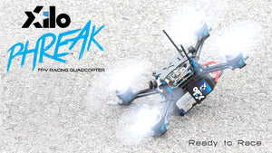 XILO Phreak FPV Racing Quadcopter 4",or 5",or 6"
